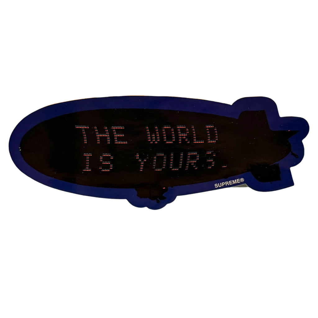 Supreme - The World Is Yours Sticker